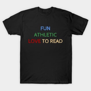 Fun Athletic Love To Read - Funny Quotes T-Shirt